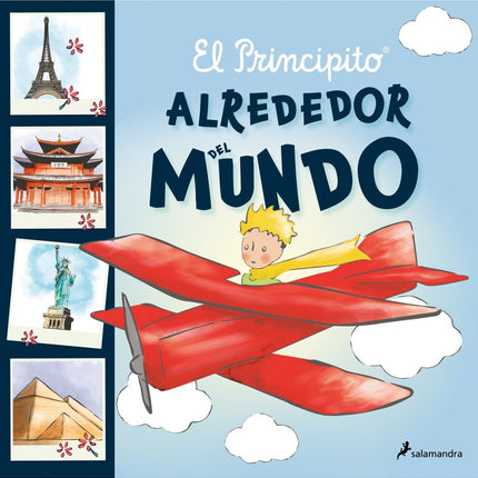 PRINCIPITO, EL ALREDEDOR DEL MUNDO | ANTOINE DE SAINT-EXUPERY