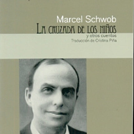 CRUZADA DE LOS NIÑOS, LA | MARCEL SCHWOB