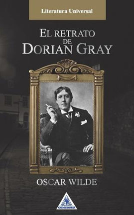 RETRATO DE DORIAN GRAY, EL | OSCAR WILDE
