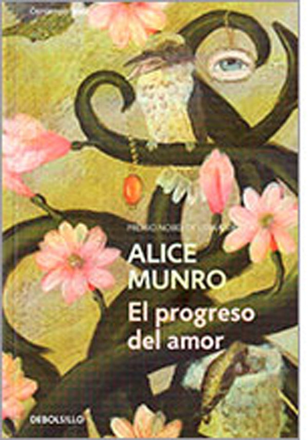 PROGRESO DEL AMOR, EL | ALICE MUNRO