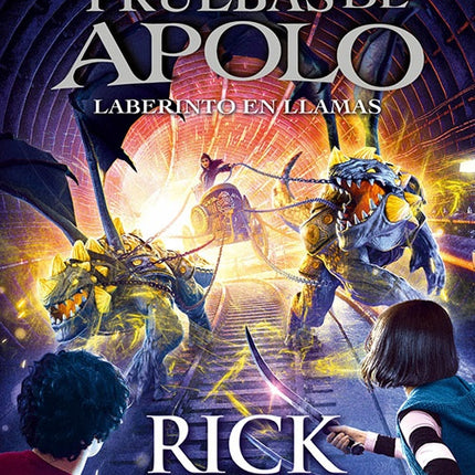 LABERINTO EN LLAMAS, LAS PUEBAS DE APOLO | RICK RIORDAN