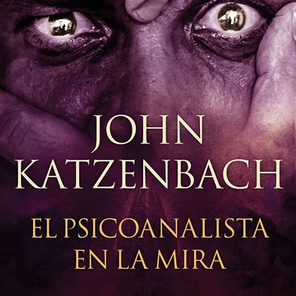 PSICOANALISTA EN LA MIRA, EL | JOHN KATZENBACH