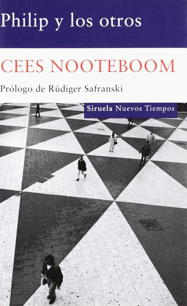 PHILIP Y LOS OTROS | CEES NOOTEBOOM