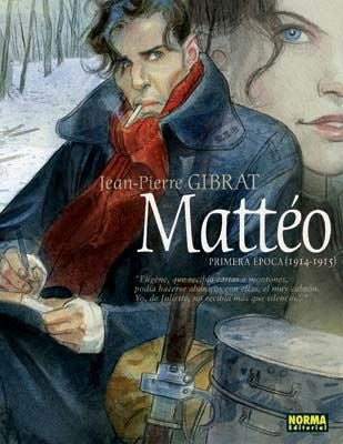 MATTEO - PRIMERA EPOCA (1914-1915)(T.D)-D- | JEAN-PIERRE GIBRAT
