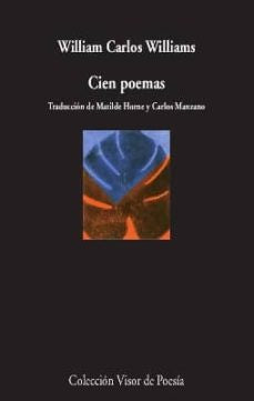 CIEN POEMAS | CARLOS WILLIAM WILLIAMS