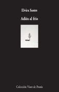 ADIOS AL FRIO | ELVIRA SASTRE