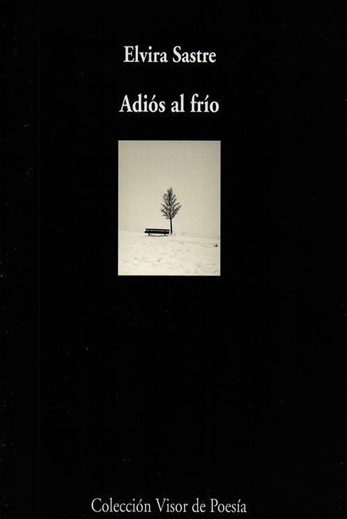 ADIOS AL FRIO | ELVIRA SASTRE