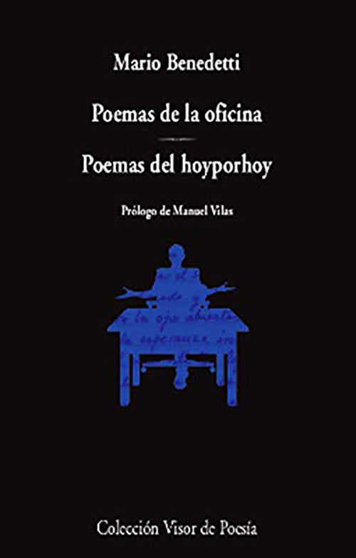 POEMAS DE LA OFICINA, POEMAS DEL HOYPORHOY | MARIO BENEDETTI