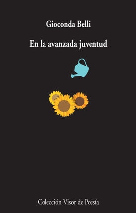 EN LA AVANZADA JUVENTUD | GIOCONDA BELLI