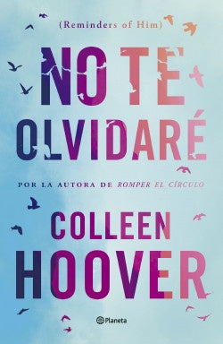 NO TE OLVIDARE | COLLEEN HOOVER