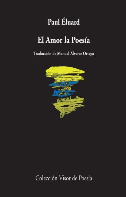 EL AMOR LA POESIA | PAUL ELUARD
