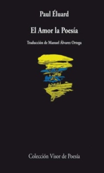 EL AMOR LA POESIA | PAUL ELUARD