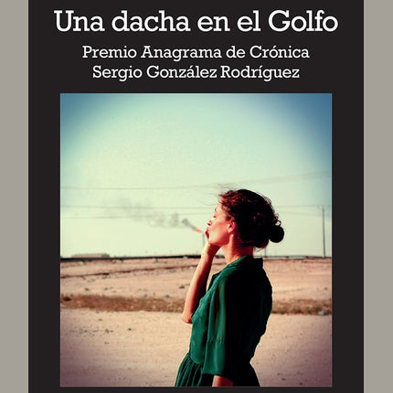 UNA DACHA EN EL GOLFO | EMILIO SANCHEZ MEDIAVILLA