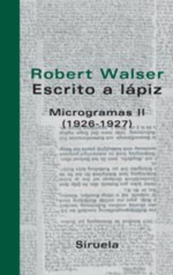 ESCRITO A LAPIZ MICROGRAMAS II (1926-1927) | ROBERT WALSER