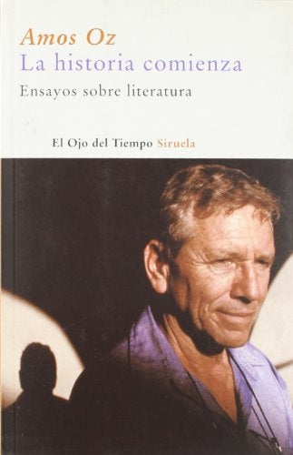 HISTORIA COMIENZA, LA | AMOS OZ