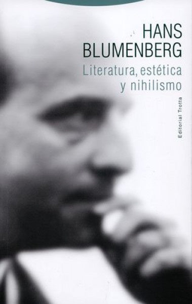 LITERATURA, ESTETICA Y NIHILISMO | HANS BLUMENBERG