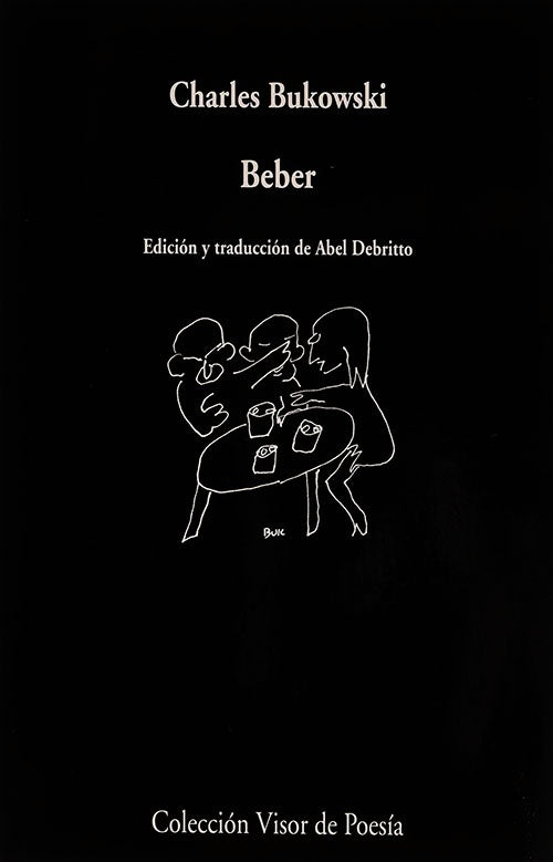 BEBER | CHARLES BUKOWSKI