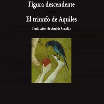 FIGURA DESCENDENTE EL TRIUNFO DE AQUILES | LOUISE GLUCK