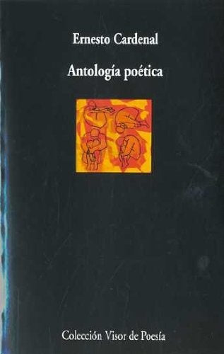 ANTOLOGIA POETICA | ERNESTO CARDENAL