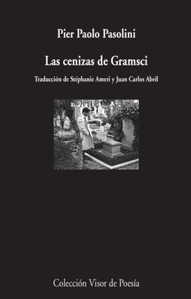 CENIZAS DE GRAMSCI, LAS | PIER PAOLO PASOLINI