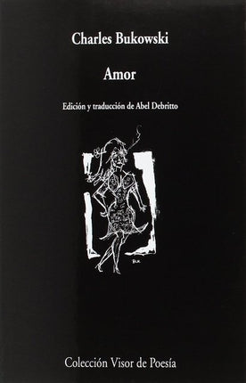 AMOR | CHARLES BUKOWSKI