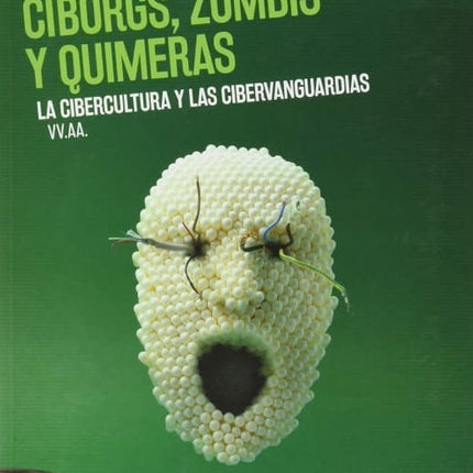 CIBORGS, ZOMBIS Y QUIMERAS | AUTORES VARIOS