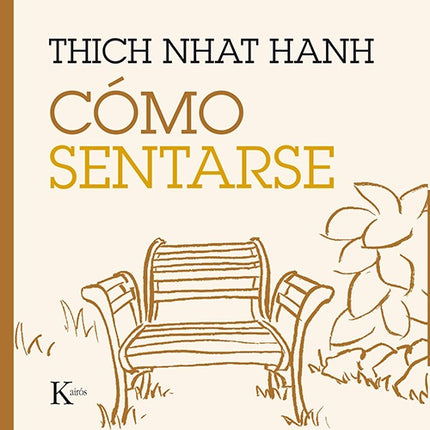 COMO SENTARSE | THICH NHAT HANH