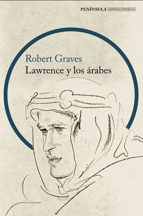 LAWRENCE Y LOS ARABES | ROBERT GRAVES