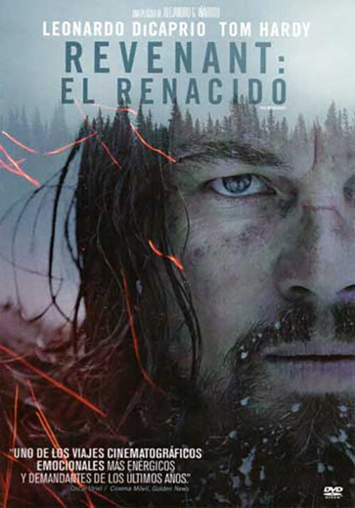 REVENANT: EL RENACIDO | GONZALEZ IÑARRITU, DICAPRIO y otros