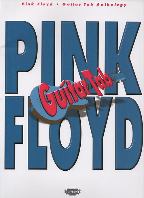PINK FLOYD GUITAR TAB ANTHOLOGY | AUTORES VARIOS