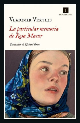 PARTICULAR MEMORIA DE ROSA MASUR, LA | VLADIMIR VERTLIB