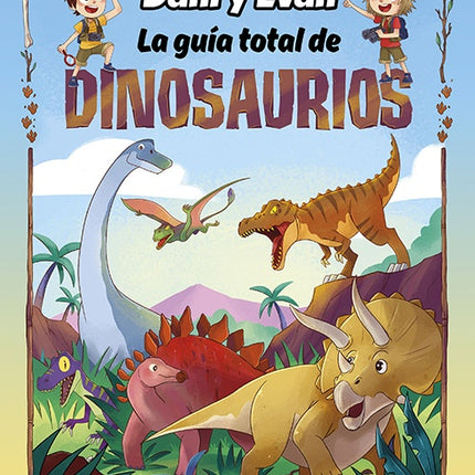 DANI Y EVAN LA GUIA TOTAL DE DINOSAURIOS | DANI Y EVAN