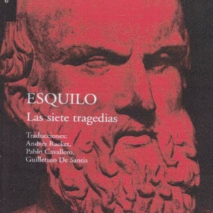 SIETE TRAGEDIAS, LAS | ESQUILO