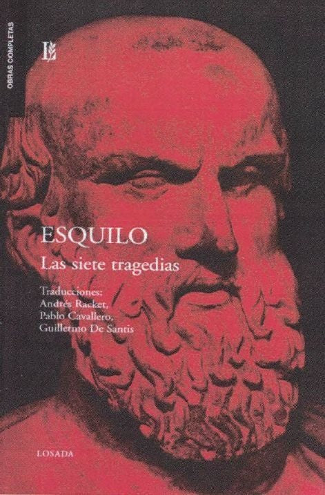 SIETE TRAGEDIAS, LAS | ESQUILO