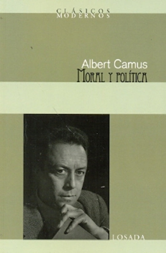 MORAL Y POLITICA | ALBERT CAMUS