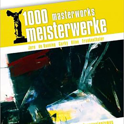 1000 MASTERWORKS VOL. 17: JORN/DE KOONING/GORKY/KL