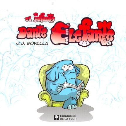 INFANTE DANTE ELEFANTE, EL | J.J. ROVELLA