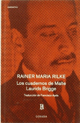 CUADERNOS DE MALTE LAURIDS BRIGGE, LOS | RAINER MARIA RILKE