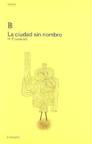 CIUDAD SIN NOMBRE, LA | H.P. LOVECRAFT
