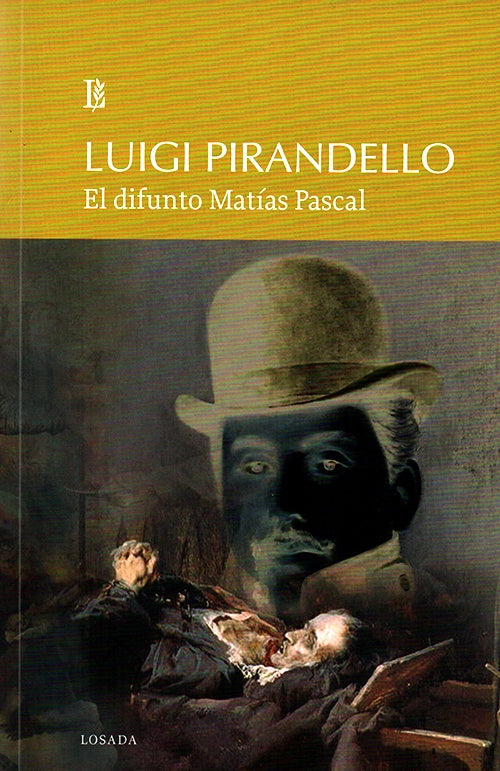 DIFUNTO MATIAS PASCAL, EL | LUIGI PIRANDELLO