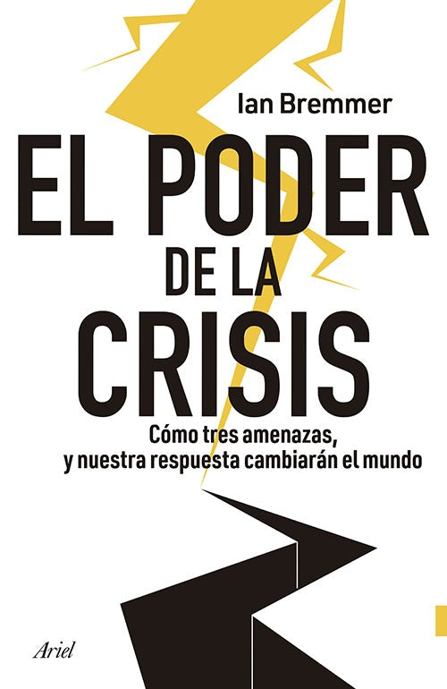 PODER DE LA CRISIS, EL | IAN BREMMER
