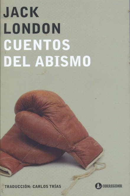CUENTOS DEL ABISMO | JACK LONDON