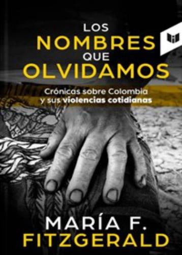 NOMBRES QUE OLVIDAMOS, LOS | MARIA F. FITZGERALD