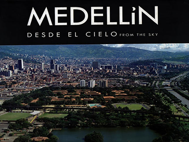MEDELLIN DESDE EL CIELO | JACQUES OSORIO ANASTASIU
