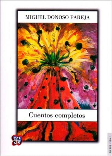 CUENTOS COMPLETOS | MIGUEL DONOSO PAREJA