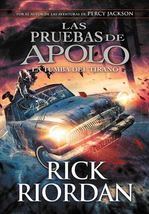 LAS PRUEBAS DE APOLO 4 LA TUMBA DEL TIRANO | RICK RIORDAN