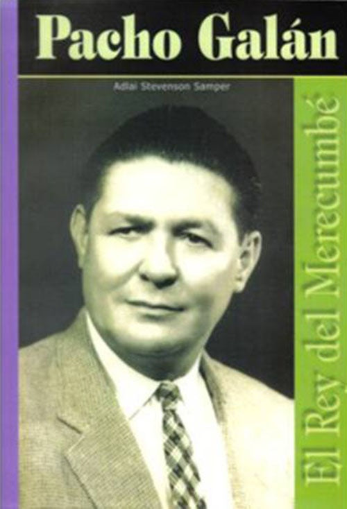PACHO GALAN EL REY DEL MERECUMBE | ADLAI SAMPER