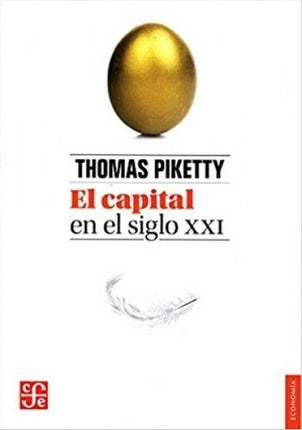 CAPITAL EN EL SIGLO XXI, EL | THOMAS PIKETTY