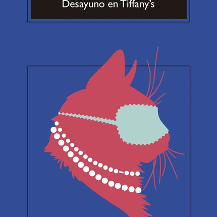 DESAYUNO EN TIFFANY'S | TRUMAN CAPOTE