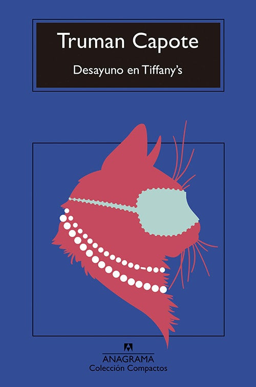 DESAYUNO EN TIFFANY'S | TRUMAN CAPOTE